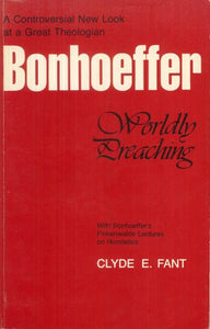 Bonhoeffer: Worldly preaching 