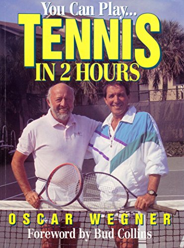 You Can Play-- Tennis in 2 Hours