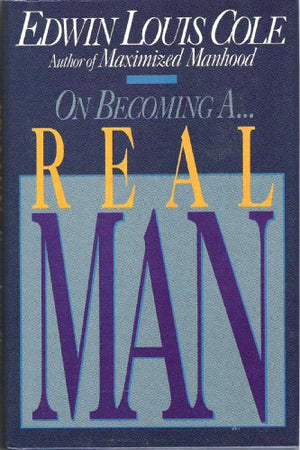 On Becoming A--Real Man