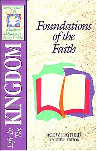Kingdom Dynamics: Life in the Kingdom
