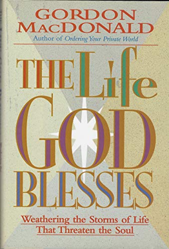 The Life God Blesses