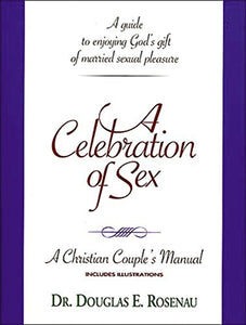 A Celebration of Sex 