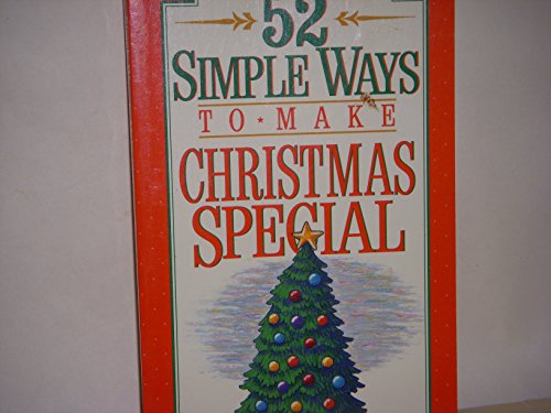 52 Simple Ways to Make This Christmas Special