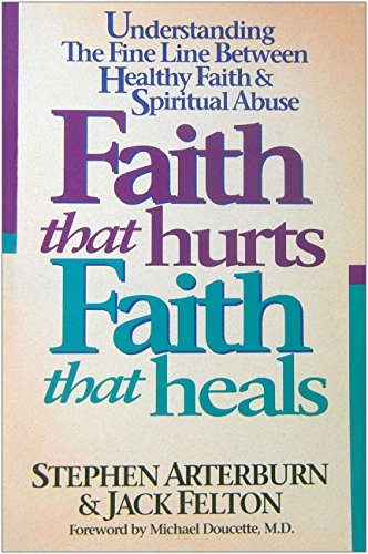Faith That Hurts, Faith That Heals