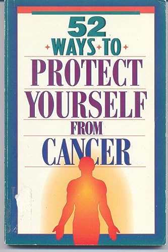 52 Ways to Protect Yourself from Cancer