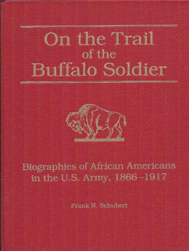 On the Trail of the Buffalo Soldier