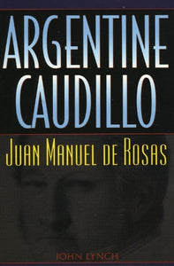 Argentine Caudillo 
