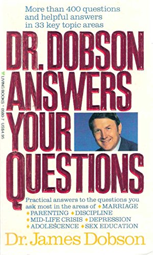 Dr. Dobson Answers Your Questions