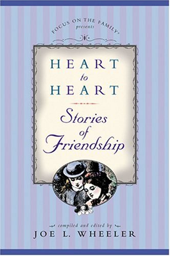 Heart to Heart: Stories of Freindship