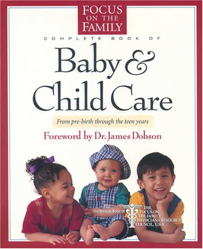 Complete Book of Baby and Child Care