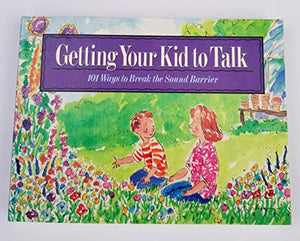 Getting Your Kid to Talk 
