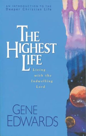 The Highest Life