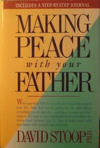 Making Peace with Your Father