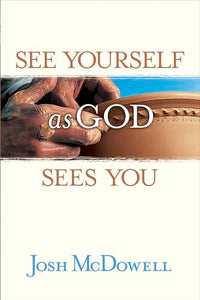 See Yourself as God Sees You 