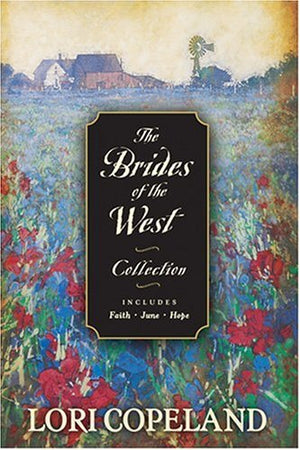 FaithJuneHope Brides of the West Series  HeartQuest in