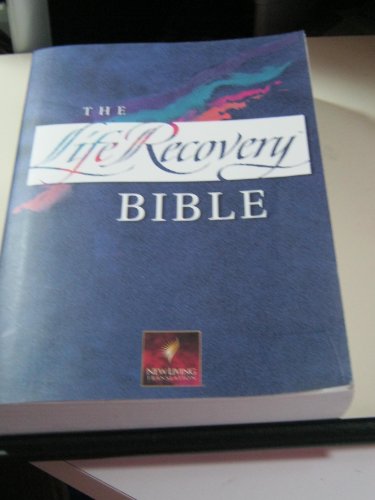 The Life Recovery Bible: New Living Translation