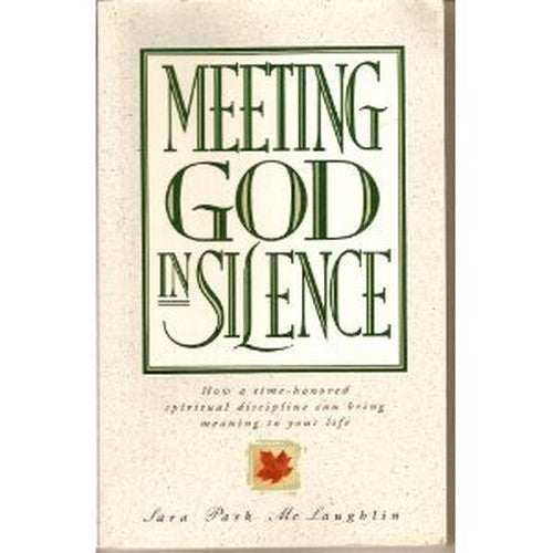 Meeting God in Silence