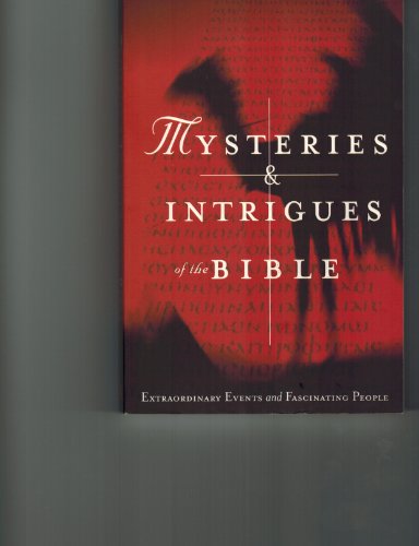 Mysteries & Intrigues of the Bible