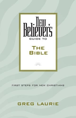 New Believer's Guide to the Bible