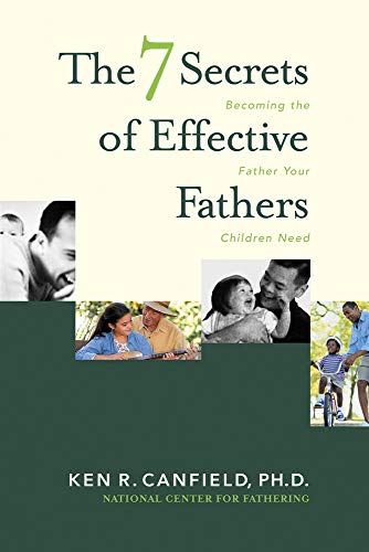 The 7 Secrets of Effective Fathers