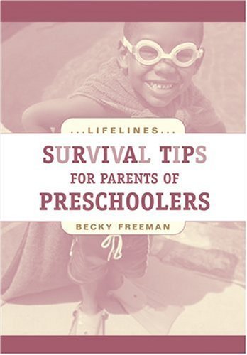 Survival Tips for Parents of Preschoolers