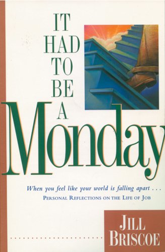 It Had to be a Monday