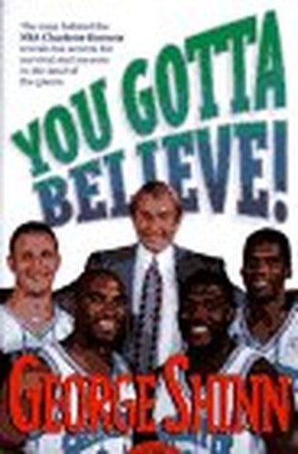 You Gotta Believe!