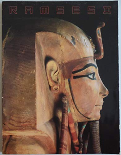 Ramses II, the Pharaoh & His Time