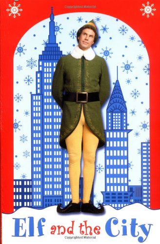 Elf: Elf and the City