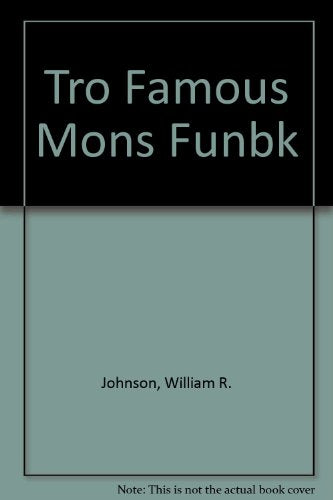 Tro Famous Mons Funbk