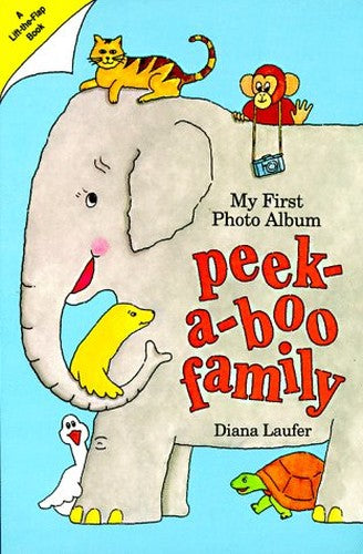 My First Photo Album Peek-a-boo Family