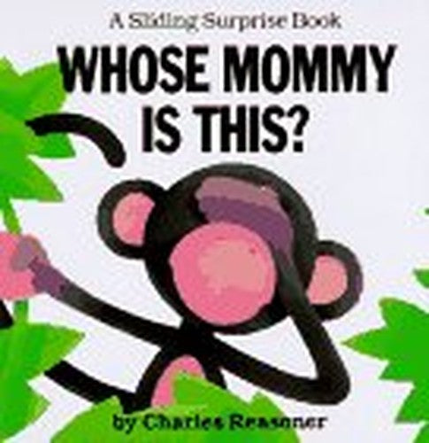 Whose Mommy Is This?