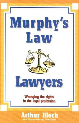 Murphy's Law:Lawyers