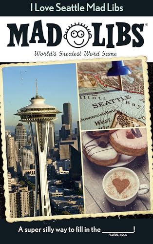 I Love Seattle Mad Libs