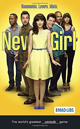 New Girl Mad Libs