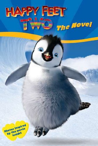 Happy Feet Two the Novel
