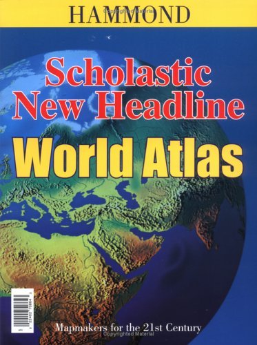 Scholastic/New Headline World Atlas