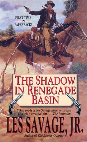 The Shadow in Renegade Basin