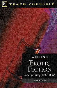 Writing Erotic Fiction 