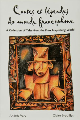 Legends Series, Contes et legendes du monde francophone