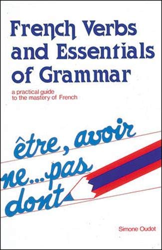 French Verbs And Essentials of Grammar