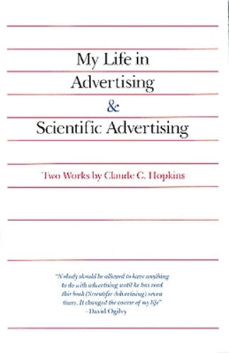 My Life in Advertising and Scientific Advertising