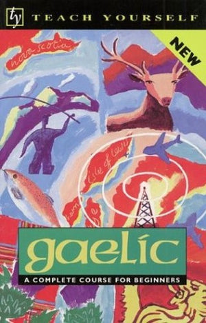 Teach Yourself: Gaelic Complete Course