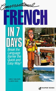 Conversational French in 7 Days 