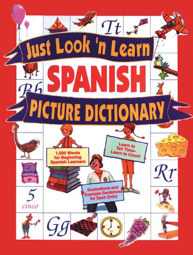 Just Look 'n' Learn Spanish Picture Dictionary