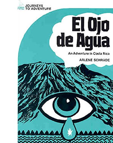 Journeys to Adventure, El ojo de agua