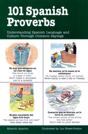 101 Spanish Proverbs