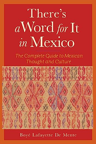 There's a Word for It in Mexico