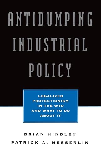 Antidumping Industrial Policy