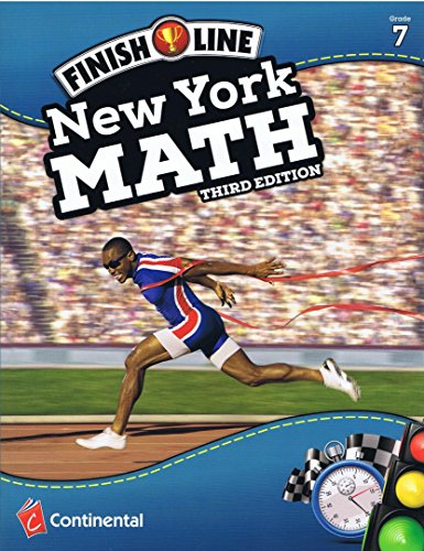 Finish Line NEW YORK Mathematics, Third Edition Grade 7 Student Edition